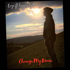 Change My Brain (ft. Lewis LJ King)