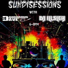 SUNDISESSIONS DANGEROUS V DJ ILLSLEY LIVE ON DKR 11.5.25