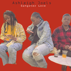 Ashleigh - Gangster Love