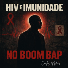 HIV e Imunidade no Boom Bap