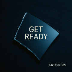 Get Ready