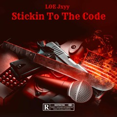 Stick To The Code (MASTERED BY NevaRAY)