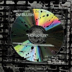 BCCO Premiere: DJ BLUSH - Horkrux [SR004]