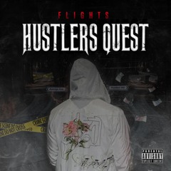 Flights - Hustlers Quest