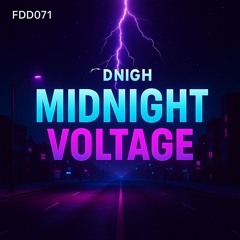 FDD071-MidnightVoltage
