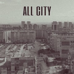 ALL CITY feat. STAINSTEEZE