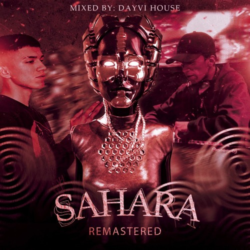 SAHARA REMASTERED 2K23 (DAYVI HOUSE)