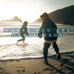 Where You Are