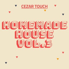 Homemade House Vol.3