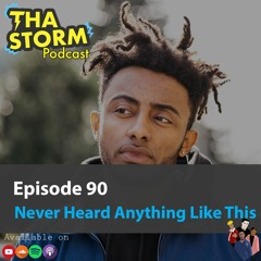 Never Heard Anything Like This (Episode 90)