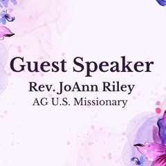 Guest Speaker Rev. Joann Riley