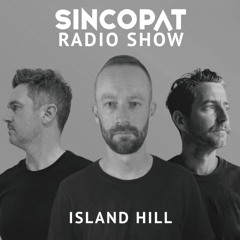 Island Hill  - Sincopat Podcast 366