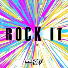 Rocket Start - Rock It