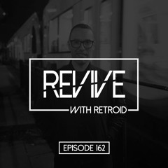 Revive 162 With Retroid And Guau (17-11-2022)