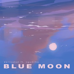 Blue Moon ft. vGumiho