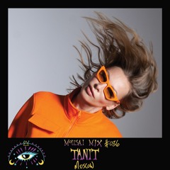 Mousai Mix #036 - TANIT [Moscow]