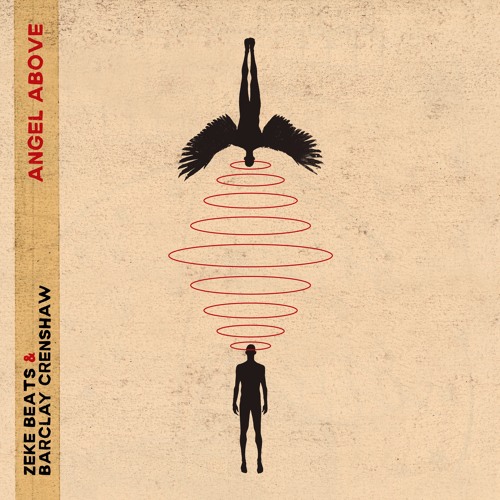 Angel Above - Zeke Beats & Barclay Crenshaw