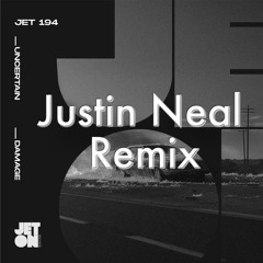 Uncertain - Damage (Justin Neal remix) [LabelRadar Remix Contest]