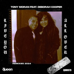 Tony Moran & Deborah Cooper - Live You All Over (Jace M & Toy Armada Remix)