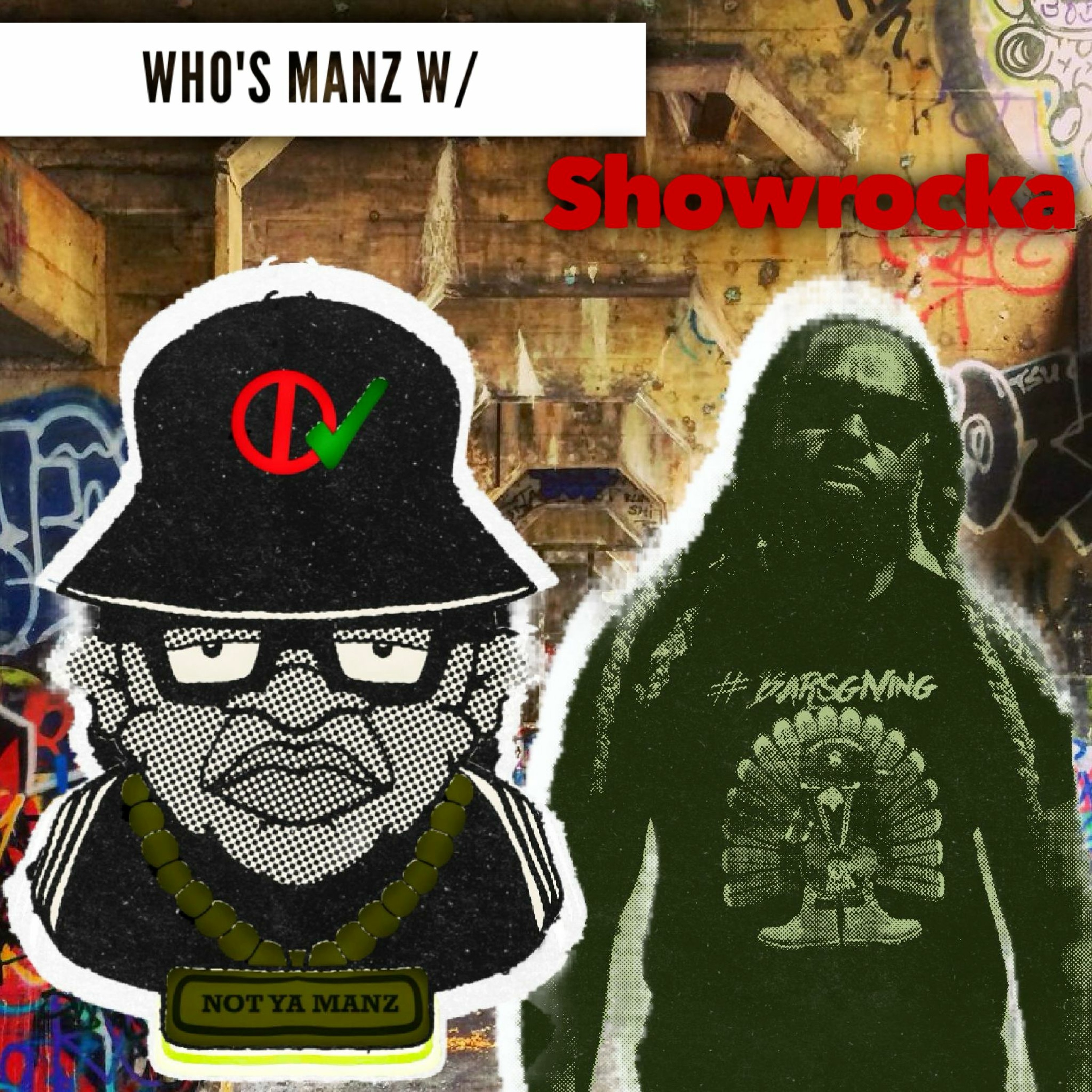 Not Ya Manz Podcast