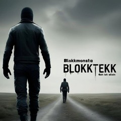 Blokkmonsta  - Geh ich allein [TechnoLiebe Remix]