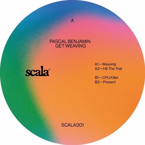 Stream Pascal Benjamin - Get Weaving EP (SCALA001) by Scala Muziek | Listen  online for free on SoundCloud