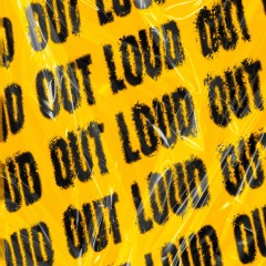 Out Loud