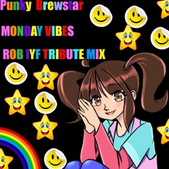 Punky Brewstar  Vibes (Rob Iyf Tribute mix)