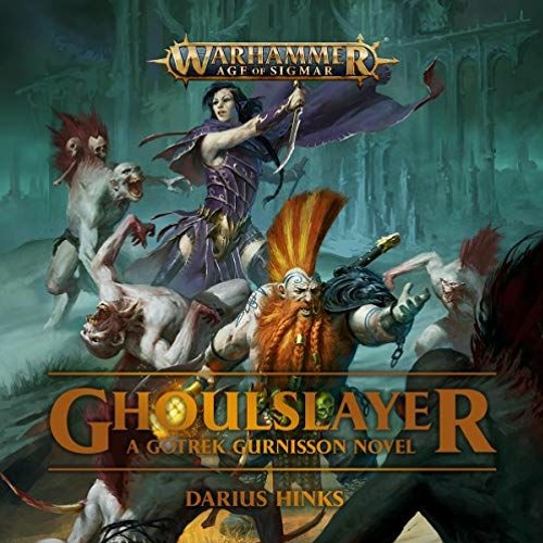 [Access] EPUB 📝 Ghoulslayer: Warhammer: Age of Sigmar by  Darius Hinks,Jonathan Keeb