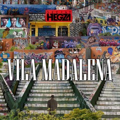Dj Hegza feat. Dreicon - Vila Madalena