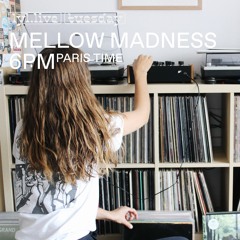 Lyl Radio - Mellow Madness w/ Clémentine 07.12.21