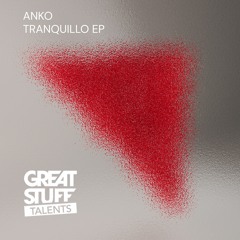 ANKO (DE) - Tranquillo EP