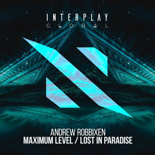 [FREE DOWNLOAD]  Andrew Robbixen - Maximum Level