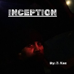 Inception-Freestyle #DvmnRudy #JKazMusic