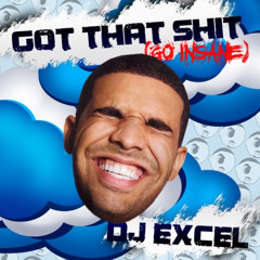 Got That Shit