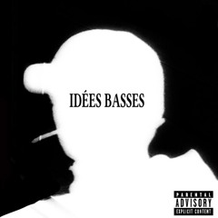 Idées Basses (prod.POPPA)
