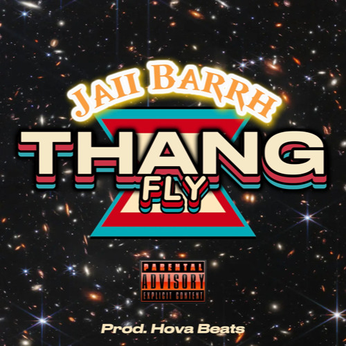 Jaii Barrh - Thang Fly (Prod. Hova Beats)