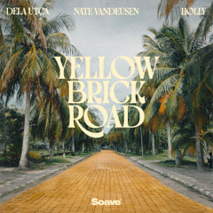 Dela Utca, Nate VanDeusen & Holly - Yellow Brick Road