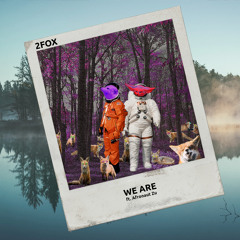 We Are (feat. Afronaut Zu)