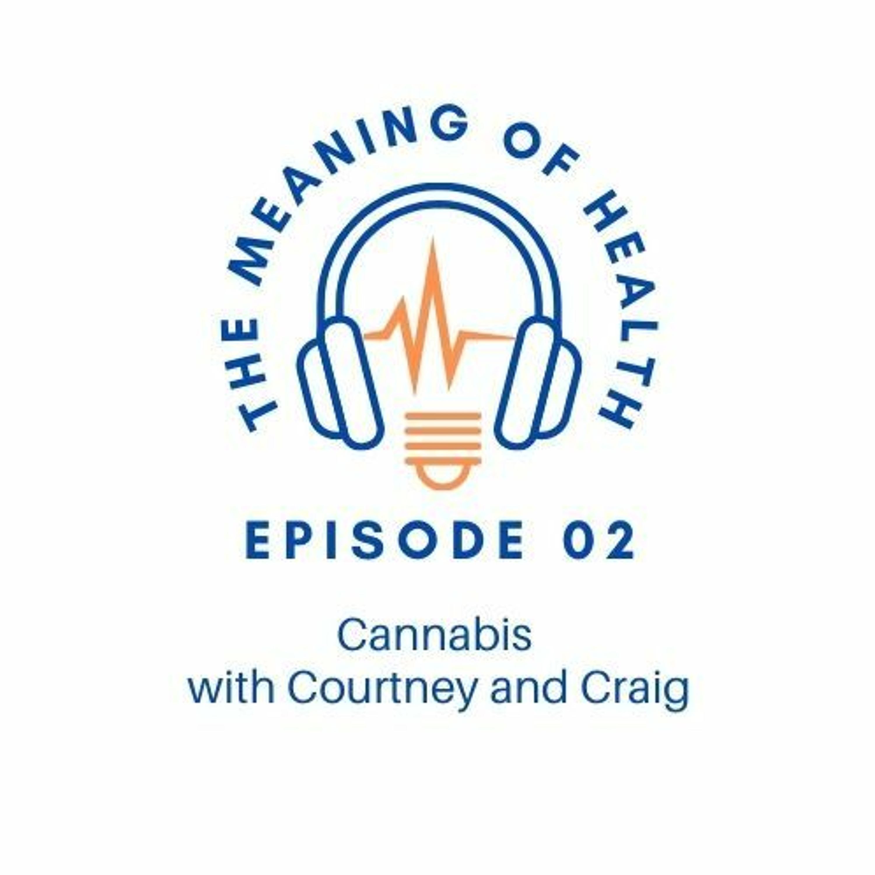 The Meaning of Health Podcast