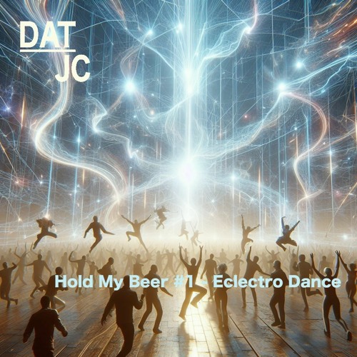 Hold My Beer Raid Train #1 - Eclectro Dance - Bass/Electro/Funky House & Indie Dance