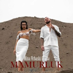 Mina Vrbaski & Sha - 2022 - Mamurluk