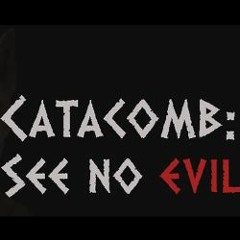The price of curiosity (Soundtrack for the game CATACOMB: See No Evil)