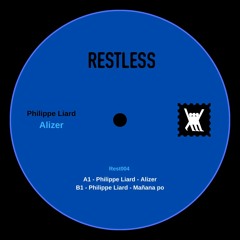 PREMIERE: Philippe Liard - Alizer [Restless]