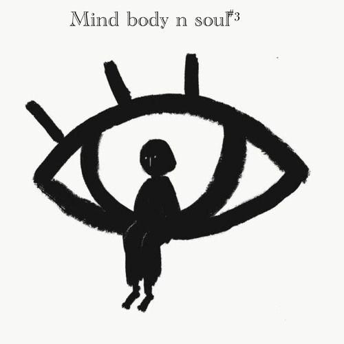 mind body n soul