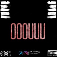 OC ODD COUPLE - OoOoUUUU - (OFFICIAL AUDIO) FMOT - @BBC_CORLEE @_OTODAD_