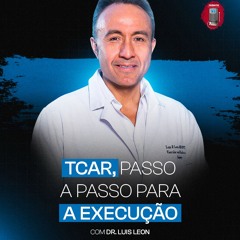 Dr. Luis Leon (USA) - TCAR, passo a passo para a execução (Replicando a técnica sem o dispositivo)