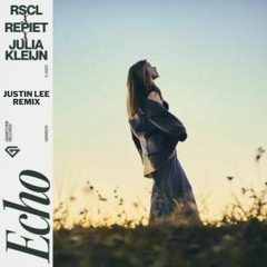 Repiet & Julia Kleijn - Echo (Justin Lee Remix)