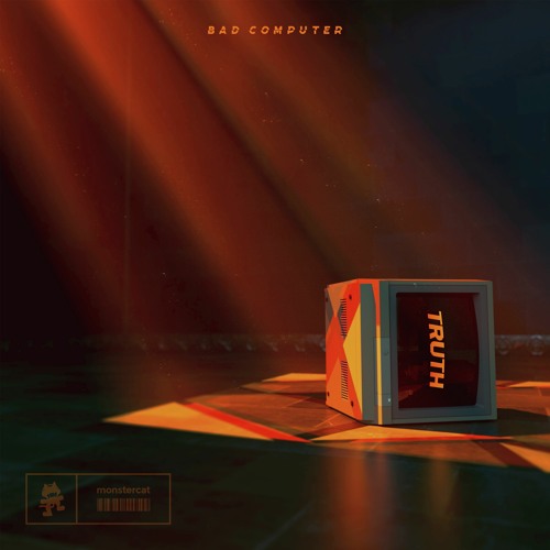 Bad Computer - Truth