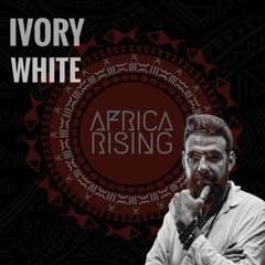 Africa Rising by Ivory White